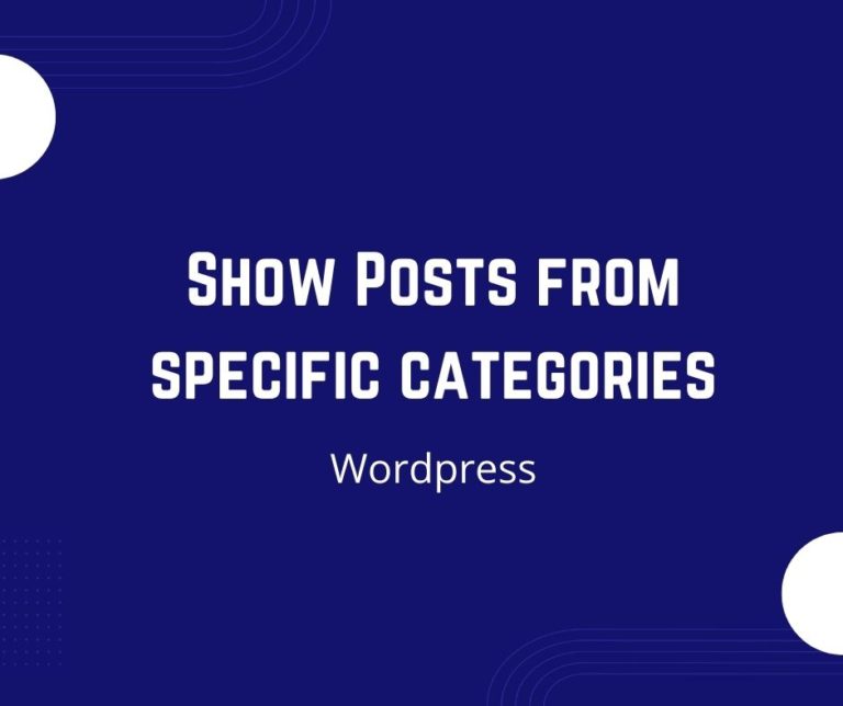 Show posts from specific categories on WordPress  Blog Page
