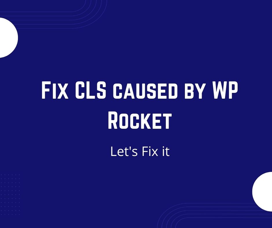 Fix CLS caused by WP Rocket